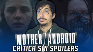 MADREANDROIDE MotherAndroid  Película de Netflix  Crítica  Review  Opinión SIN SPOILERS [upl. by Jerrold]