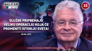 INTERVJU Dejan Lučić  Priprema se velika operacija koja će promeniti istoriju sveta 2922024 [upl. by Alegna]