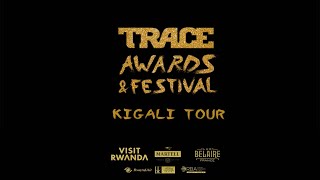 Trace Awards Tour  Kigali [upl. by Alphonse]