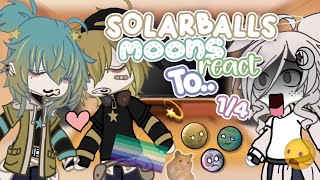 💫  Solarballs Moons React To   𝟏𝟒  GCRV  solarballs  astrabawls [upl. by Nere16]