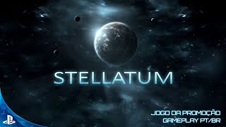 STELLATUM  GAMEPLAY PT BR  Playstation PS5  PS4  Jogo da Promoção [upl. by Gaultiero]