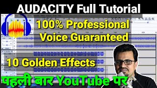 How to use Audacity to Record amp Edit Audio  Complete Tutorial  Professional Voice Guaranteed [upl. by Salli109]