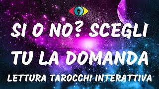 RISPOSTE ALLE TUE DOMANDE  LETTURA TAROCCHI INTERATTIVA [upl. by Aicella]