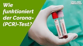 Wie funktioniert der CoronaPCRTest [upl. by Metcalf]