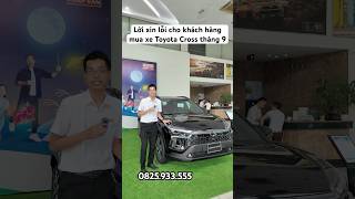 Toyota Cross 2024 giảm 41 triệu Tặng 50 thuế trước bạ [upl. by Enyrhtak]