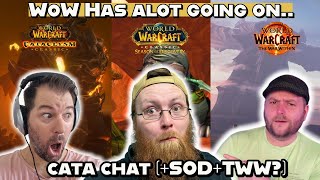 Phase 4 SoD TWW Pre Patch and Cataclysm state of play What a time to play WoW  Cata Chat [upl. by Wylie]