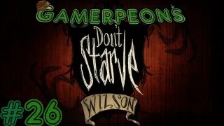 Dont Starve  Part 26  Wilson  Gather the Papyrus [upl. by Bounds621]