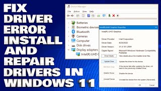 How To Fix Driver Error in Windows 11  Install and Repair Drivers in Windows 11 Solution [upl. by Arianne]