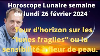 Astrologie horoscope lune semaine du lundi 26 février 2024 [upl. by Artenak]