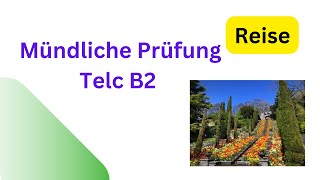 Reise Mündliche Prüfung telc B2 germanlanguagecertification  germanlevelb2 deutsch [upl. by Sabir]