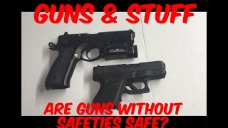 Are guns without manual safeties safe [upl. by Ynohtna]