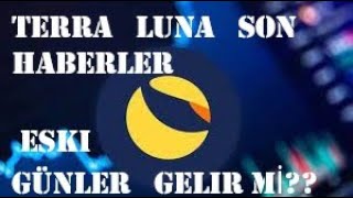 TERRA LUNA COİN SON DAKİKA ANALİZ YORUM HEDEF GELECEĞİ [upl. by Obed]