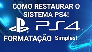 Como REINSTALAR o software do sistema PS4  REDEFINIÇÃO DE FÁBRICA [upl. by Geaghan206]