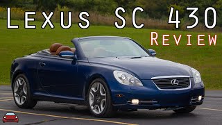 2006 Lexus SC430 Review  A Misunderstood Luxury Coupe [upl. by Etterb]