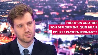 Près dun an après son déploiement quel bilan pour le Pacte enseignant [upl. by Nocaed]