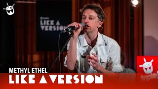 Methyl Ethel  Matters live for Like A Version [upl. by Lerret]