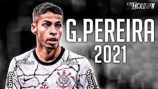 Gabriel Pereira 2021 ● Corinthians ► Dribles Gols amp Assistências  HD [upl. by Aicnelev]