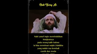 Mukjizat Nabi Yusuf Membuat Zulaikha Kembali Muda [upl. by Ajnek]