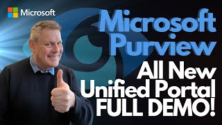 Microsoft Purview All New Unified Portal FULL DEMO [upl. by Ennairac872]