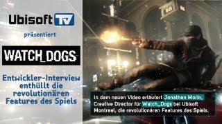 UbisoftTV enthüllt die revolutionären Features von WATCHDOGS [upl. by Avehs]