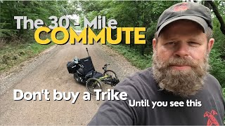 Triking a 30 Mile Commute  First ride on a Trike  Restless Viking [upl. by Ahseenyt156]