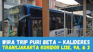 TIPS Cara Termudah ke Terminal Kalideres dari Puri Beta  TransJakarta Koridor L13E  9A  3 [upl. by Atilek]