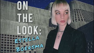 ON THE LOOK Estella Boersma [upl. by Gentille]