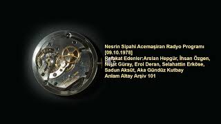 Nesrin Sipahi Acemaşiran Radyo Programı 09101978  Anlam Altay Arşiv 101 [upl. by Lacym]