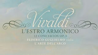 Vivaldi LEstro Armonico  12 Concertos Op 3 Full album [upl. by Gardie]