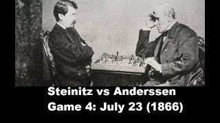 Game 4 Anderssen vs Steinitz  London 1866 25 [upl. by Cloutman183]