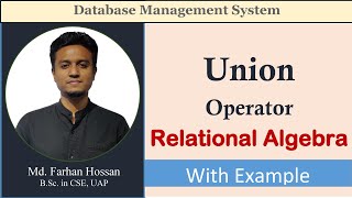 Lec 42  Union Operator  Relational Algebra  DBMS  Bangla Tutorial [upl. by Glavin436]