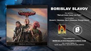 Borislav Slavov  Reflections from the Past  Divinity Original Sin 2 [upl. by Nero]