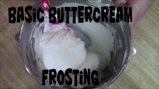 Basic Buttercream Frosting [upl. by Barram]