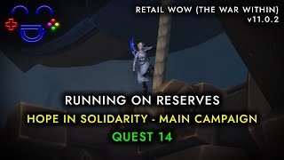 Running on Reserves WoW Quest Guide [upl. by Latreese]