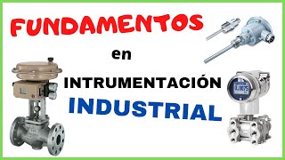 Fundamentos en Instrumentación Industrial Automatización y Control [upl. by Il505]