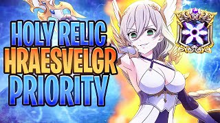 HOLY RELIC PRIORITY Hraesvelgr Holy Relics Ranked BestWorst Priority 7DS Info 7DS Grand Cross [upl. by Riay229]