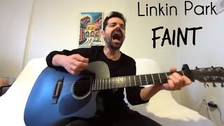 Faint  Linkin Park Acoustic Cover by Joel Goguen [upl. by Imehon]