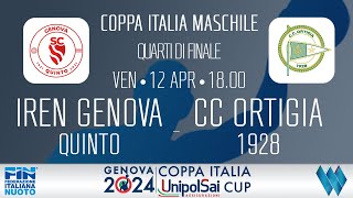 COPPA ITALIA MASCHILE 2324  Quarti di finale IREN GENOVA QUINTO  CC ORTIGIA 1920 [upl. by Dualc]