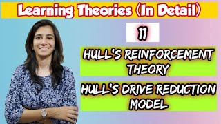 Hulls Reinforcement Theory amp Drive Reduction Model  Theory of Learning amp Motivation Model  Ravina [upl. by Louth386]