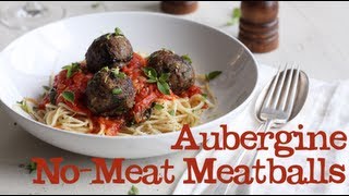 Aubergine NoMeat Meatballs from Abel amp Cole [upl. by Arodoeht]