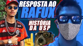 RESPOSTA AO RAFUX  A INFLUÊNCIA DA USP NA HISTÓRIA DO BRASIL [upl. by Papotto]