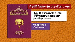 🔴📙🔊 La revanche de lÉpouvanteur Tome XIII 9  Lembuscade  Livre Audio [upl. by Lukin]