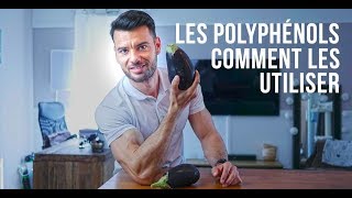 COMMENT UTILISER LES POLYPHÉNOLS [upl. by Ila]