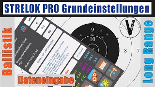 Ballistik Strelok Pro Grundeinstellungen und erste Berechnungen  Anleitung Tutorial [upl. by Nerrual]