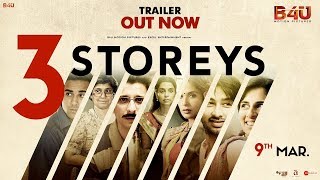 3 Storeys Official Trailer With English Subtitles  Releasing on 9th March  B4U Motion Pictures [upl. by Kling]