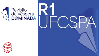 UFCSPA 2024  R1 Acesso Direto  Revisão de Véspera Dominada  Domine a prova de residência médica [upl. by Clementis]