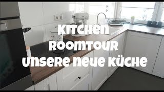 Küchen Roomtour komplett  Kitchen Tour  Ikea Küche unter 3000€ [upl. by Ayyidas]