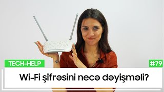 WiFi şifrəsini necə dəyişməli  TechHelp 79 [upl. by Gnidleif]