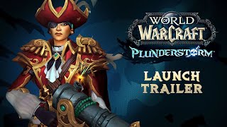 Plunderstorm Launch Trailer  World of Warcraft [upl. by Anni527]