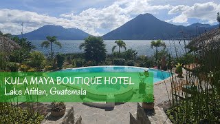 Kula Maya Boutique Hotel and Spa Tour  Lake Atitlan Guatemala [upl. by Starkey]